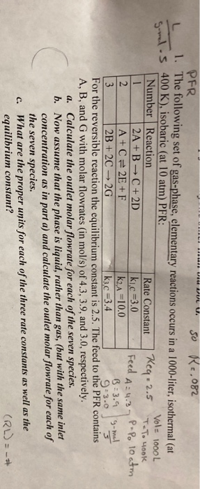U. ... LELE DULU. 1 g-mel PER so Re.082 L 1. The following set of gas-phase, elementary reactions occurs in a 1000-liter, iso