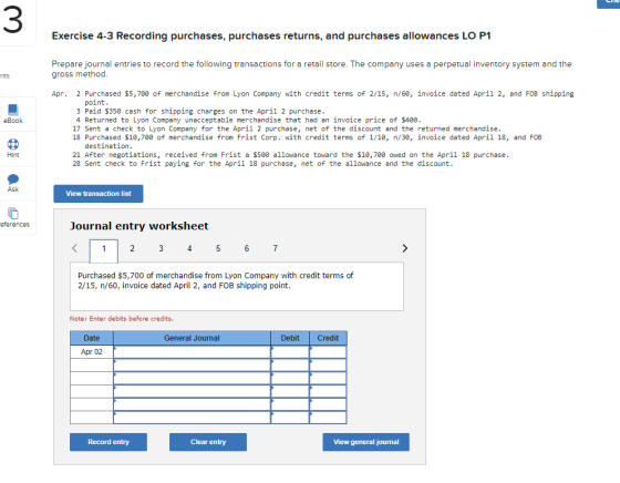 3 Exercise 4-3 Recording purchases, purchases returns, and purchases allowances LO P1 Prepare journal entries to record the f