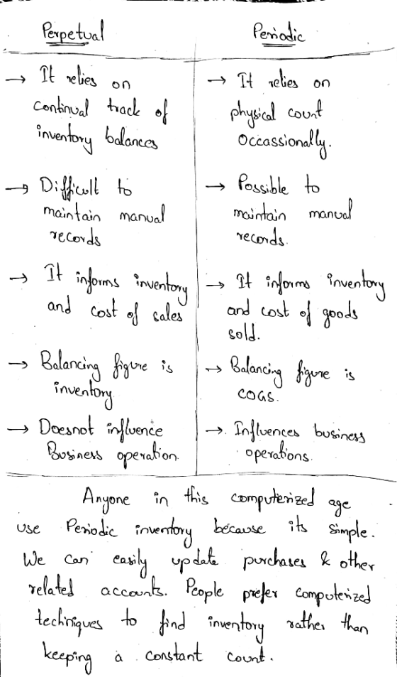 .. Perpetual Periodic It relies on → It relies on continual track of physical count inventory balances Occassionally. - Diffi