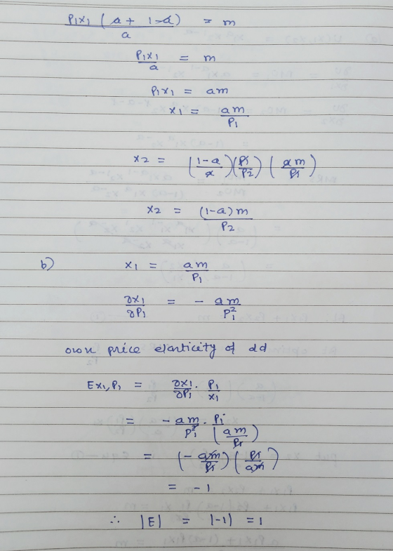 Pix lat la) zm 1 = m Pixn= am xi² am *2= line you lanmou) X2 = (-a)m P2 X = am 2x % own price elasticity of ad d o ExiPi = 0x