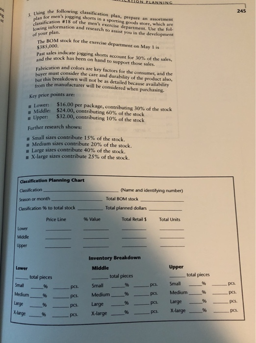 WILLION PLANNING F 3. Using the foll. the following classification plan, prepare an assortment for mens jossing shorts in a