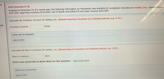 Brief Exercise 6-10 Suppose at December 31 of a recent year, the following information in thousands) was available for sungla