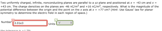 Two uniformly charged, infinite, nonconducting planes are parallel to a yz plane and positioned at x--43 cm and x- +43 cm. Th