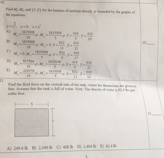 10 Find M, M, and (T.7) for the laminas of uniform density p the equations bounded by the graphs of 416 832416 832416 1835008