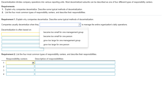 Decentralization divides company operations into various reporting units. Most decentralized subunits can be described as one