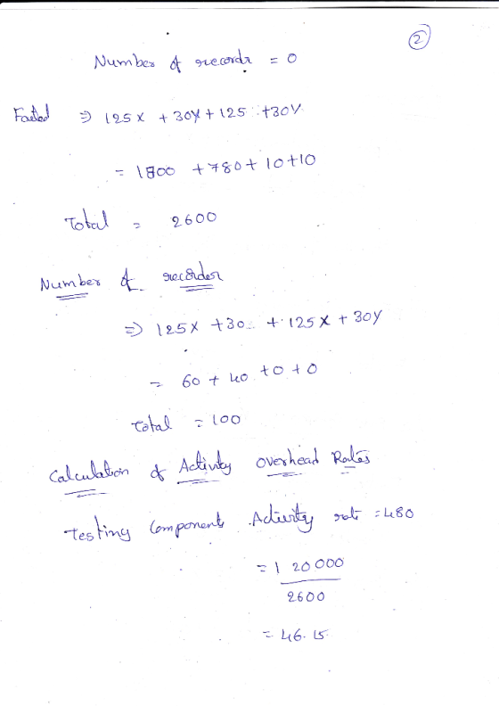 Number of record = 0 Facted 125x +300+ 125 tov. = 1900 +780+ 10+10 Total = 2600 Number of secoder 3) 125X +300+125 x + 307 ?