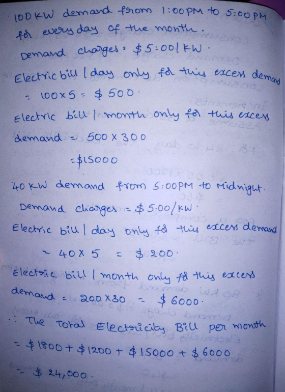 uw demand from 1:00pm to 5:00 PM for every day of the month. Demand charges $500/kW. Electric bill Iday only for this excess