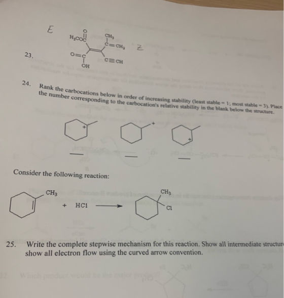 H₂cold d=CH₂ Z o= CECH C Oy 24. Rank the carbocations the number corresponding we carbocations below in order of increasing s