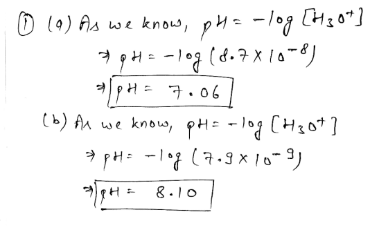 (9) As we know, p-log H3 0] () An we know, pH= -1g [H20t ] pH=