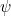\small \psi