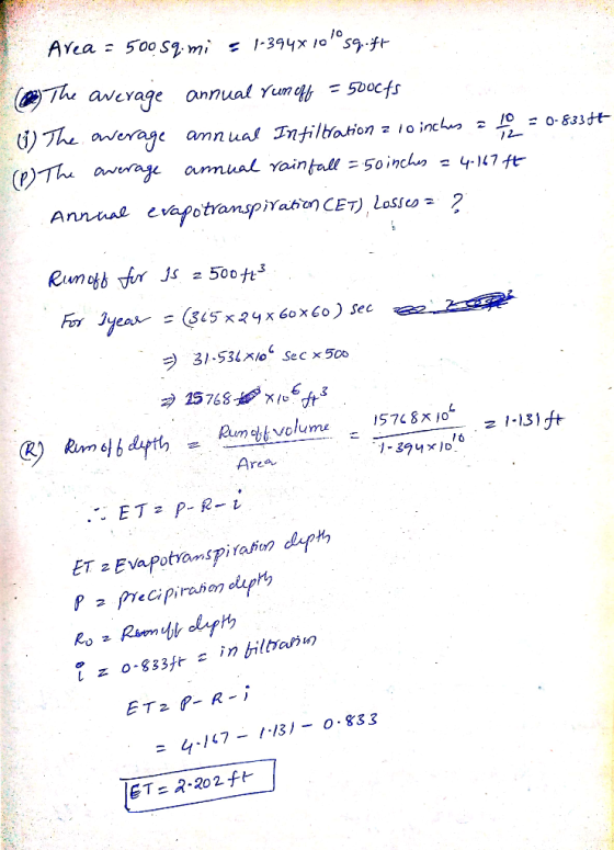 Area = 50059.mi = 1-394x100sq.ft 12 The average annual Yun ofl = 5000fs annual Infiltration a lo inchis = 10 = 0.83387 (1) T