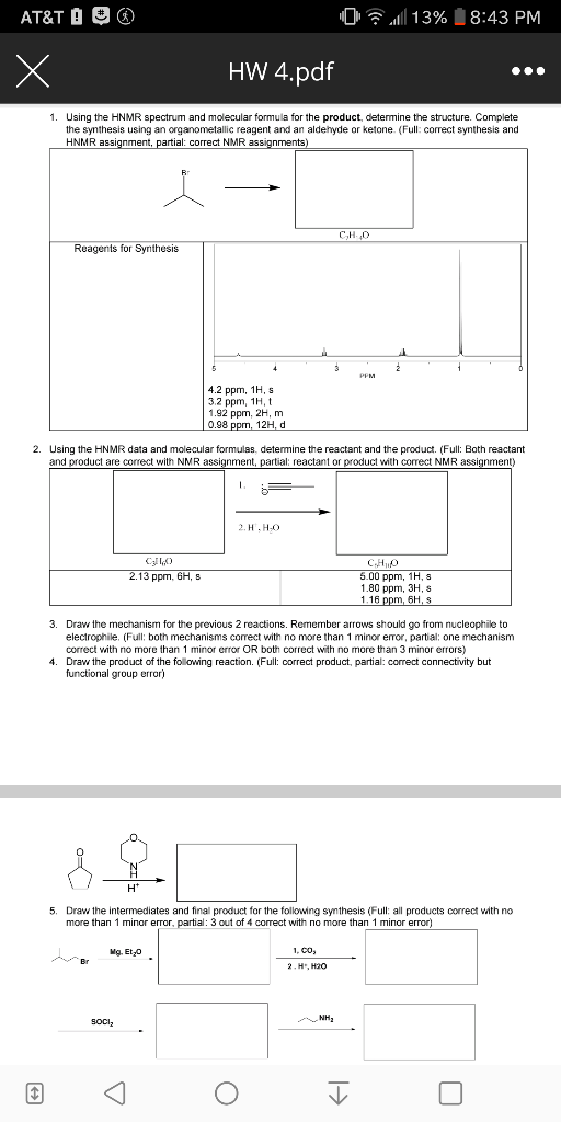 AT&T O D Jul 13% 18:43 PM Х HW 4.pdf Using the HNMR spectrum and molecular formula for the product, determine the structure.