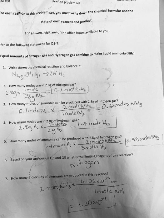 M 100 Practice problem set or each reaction in this problem set, you must write down the chemical formulas and the state of e