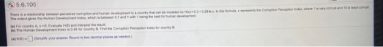 5.6.105 There is a relationship between perved comption and human development in a country that can be made by HX-03.028 in i
