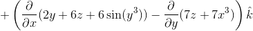 + д - (2y + 62 + де sin(у?)) — д -(72 +7х3) ) ду
