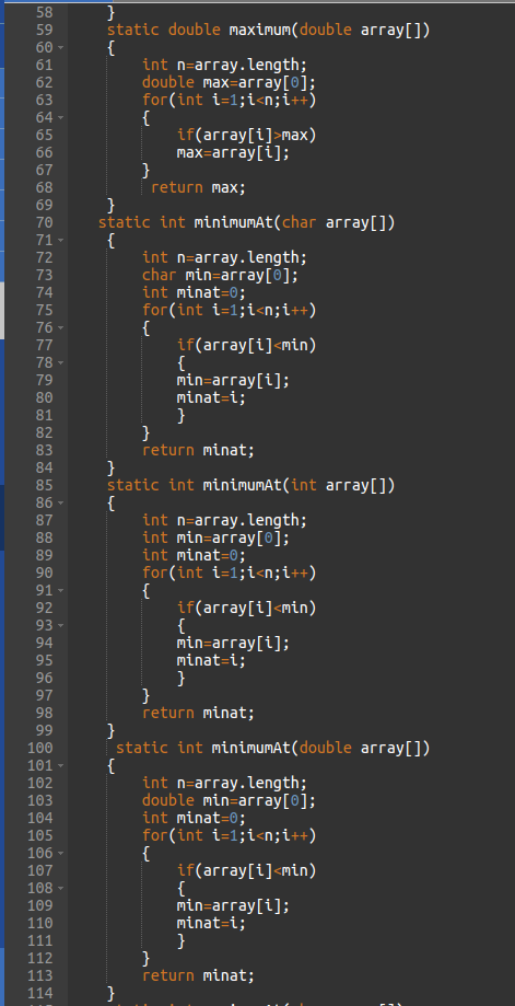 static double maximum( double array[]), int n=array.length; double max=array[0]; for(int i=1;i<n;i++) if(array[i]>max) max=ar