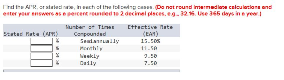 Find the APR, or stated rate, in each of the following cases. (Do not round intermediate calculations and enter your answers
