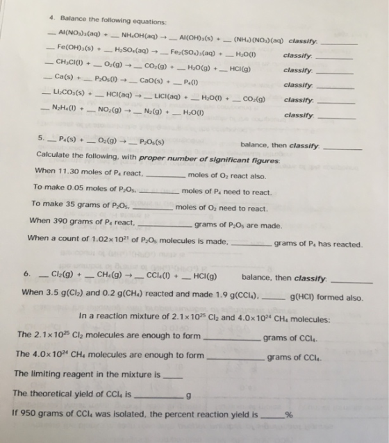 4. Balance the following equations: Al(NO)(aq) + NH.OH(aq) Al(OH),(s) + (NH) (NO) (aq) classify Fe(OH)3(s) + __H,SO.(aq) → __