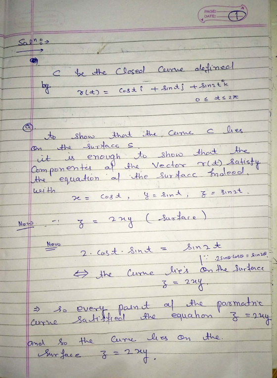 PAGE: DATE: Salno be the closed Carne defined C by 21+) Cost + sinit } t sinetk 0 < +327 can is to show that ithe Cerne lies