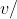 v/
