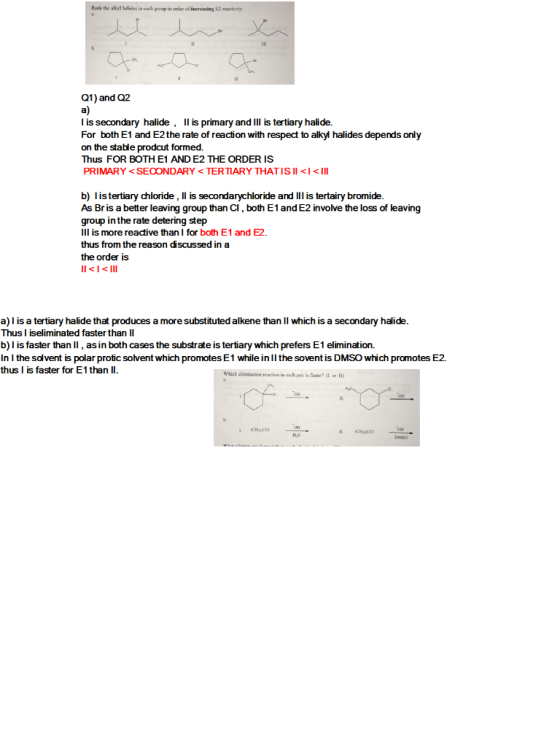 Rank the alkyl halides in cach group in order of increasing E2 reactivity Q1) and Q2 а) is secondary halide, Il is primary an