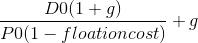 DO(1 +9) PO(1 - floationcost)