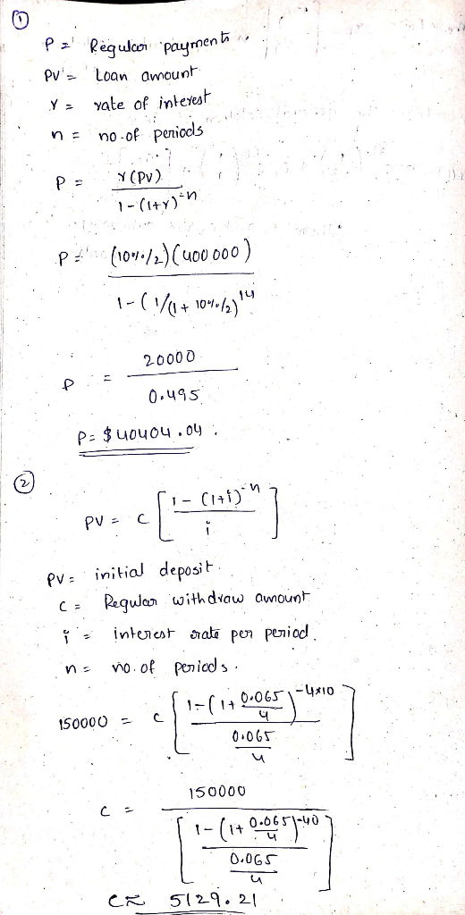pa Regulcon Paymento PV- Loan amount rate of interest n- no-of periods PE (PV) 7- (1+y)n PS (100/2)(400 000) 14 1-1/4 + 1041