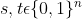 s,t \epsilon \{0,1\}^n