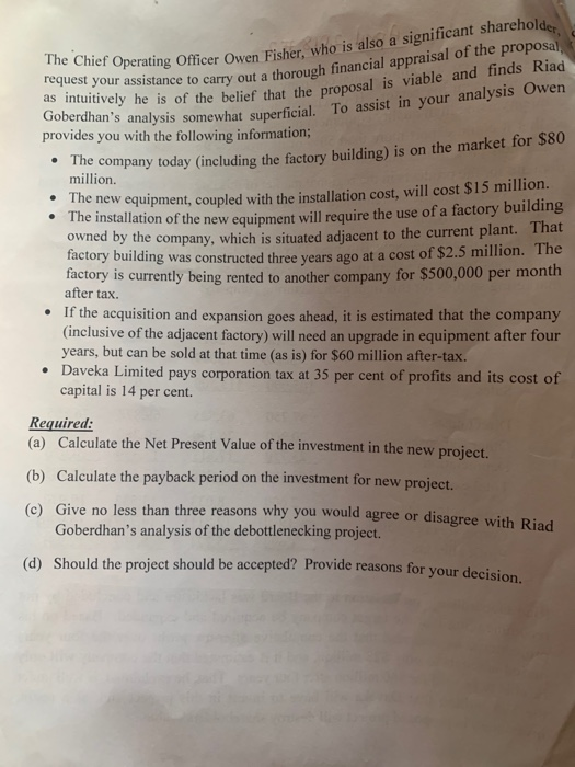 perating Officer Owen Fisher, who is also a significant shareholde Stance to carry out a thorough financial appraisal of the
