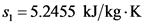 s, 5.2455 kJ/kg K
