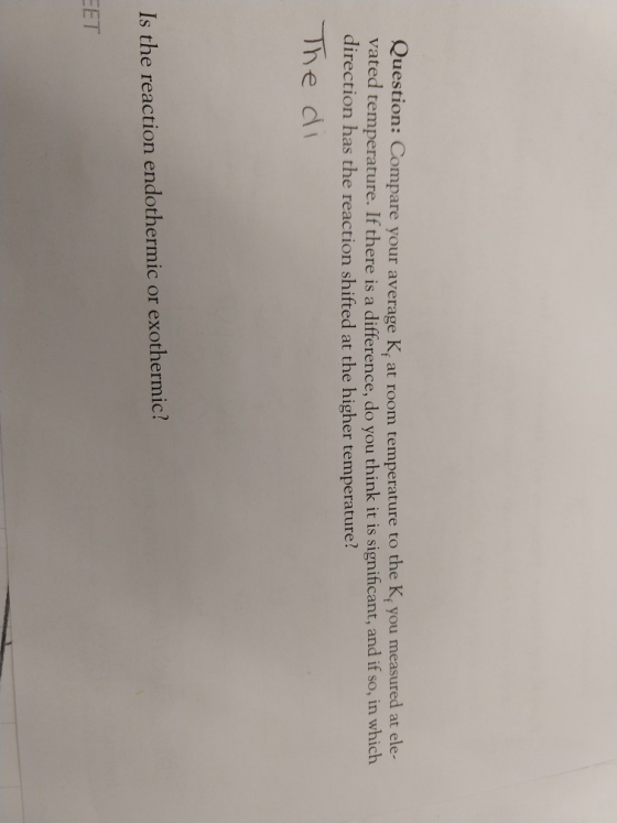 Question: Compare your average K, at room temperature to the K, you measured at ele- vated temperature. If there is a differe