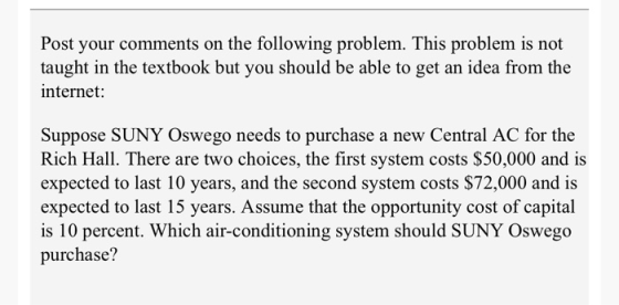 Post your comments on the following problem. This problem is not taught in the textbook but you should be able to get an idea