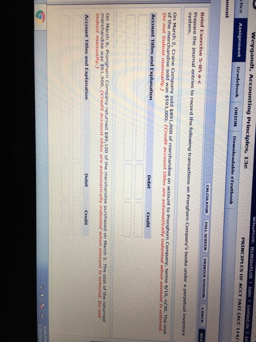 Weygandt, Accounting Principles, 13e Assignment Gradebook ORION Downloadable eTextbook WileyPLUS: My Wiley:PLUS I HelR I Cont