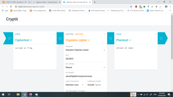 C CLO#2.2, S0#:1 Question 1: An I x G vigenere cipher - Google Search X > Vigenère cipher: Encrypt and dec X + - X € → C ☆ OB