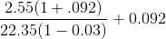 12.55(14.092) + 0.092 22.35(1-0.03)