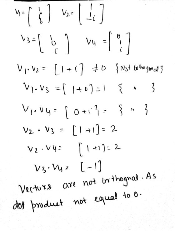 13-{ b } vu=fi] Vo vz = [1+1] to { not orthogonal} Vy. V3 = [ 1+0] = 1 { } Vjo Vy = 10 +13. {n} Uz • V3 = [1 +1] = 2 Vz.v4: [