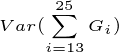 25 Var Gi) i=13
