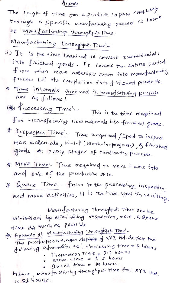to pass completely process is known g the entire period als enter into manufacturing ninto finished products. Anunen The len
