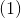 (1)