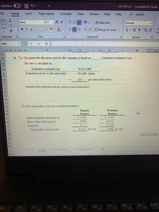 AutoSave Of Ch 3 WP.xls - Compatibility Mode File Home Insert Page Layout Formulas Data Review View Help Search X Arial 11 =
