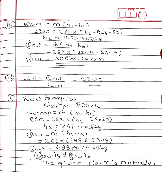 DATE 113 Incompari Cha-hy) 225o =262 x Ch2-2bb053) h2=253.14 kJ/kg Sout =ń Cha-hal = 262 X (253.14-59.13) Sout s0830.04 kJ/kg