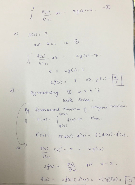 fCE) dt 28 (2) 7 t² tl a) 2 900)- q=1 put f(t) dt 29 (1) - +241 28 (1) - 2 901) = HIN = g(1) = 2 b) Dijd eventiating ( worot