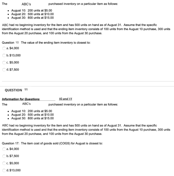 The ABCs purchased inventory on a particular item as follows: August 10: 200 units at $5.00 • August 20: 500 units at $10.00
