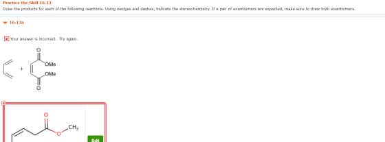 Practice the Skill 16.13 Draw the products for each of the following reactions. Using wedges and dashes, indicate the stereoc