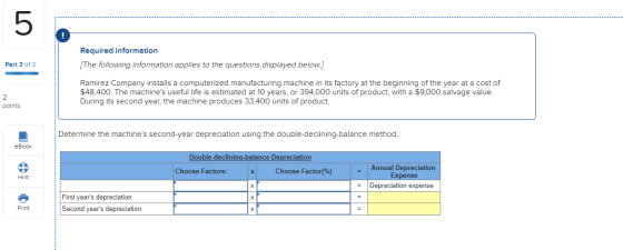 Required information [The following information applies to the questions displayed below.] Part 3 of 3 Ramirez Company instal