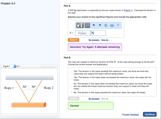 Image for Part A A 500 kg steel beam is supported by the two ropes shown in (Figure 1) Calculate the tension in the rope