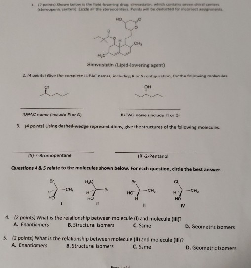 I 17 points shown below is the lipid lowering drue simvastatin, which contains soven chical centers stereogeni centers incle