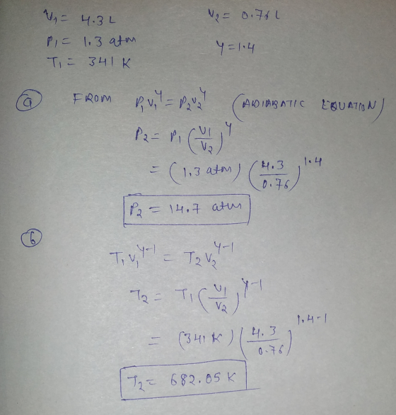= 4.3L PIE 1.3 atm T, E34 = 0.76 Y=114 & FROM ADIABATIC EQUATION From P r = 1P2 2 1 (ADIOBATIC EQUATION) P2 = PI (vt = (1.3 a