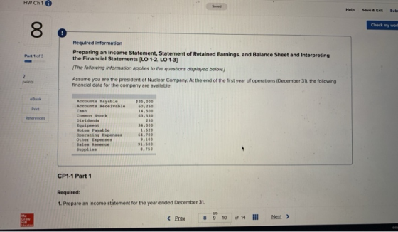 HW Ch1 Help Save & Sub Check my wor Part 1 of 3 Required information Preparing an Income Statement, Statement of Retained Ear