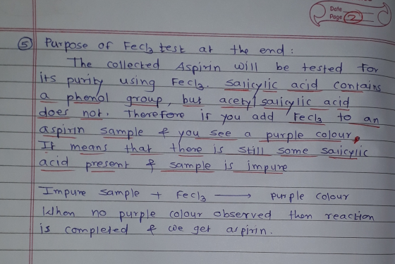 Date Page 6 Purpose of Fech test at the end : - The collected Aspirin will be tested for its purity using recl Salicylic acid